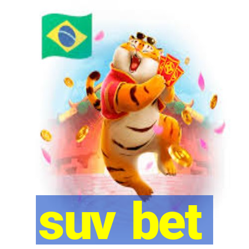 suv bet